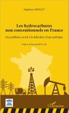 Les hydrocarbures non conventionnels en France (eBook, ePUB)