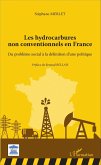 Les hydrocarbures non conventionnels en France (eBook, ePUB)