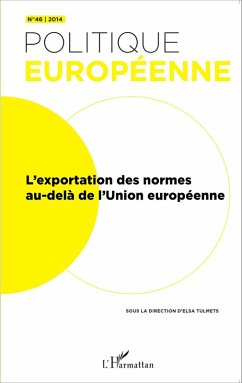 L'exportation des normes au-dela de l'Union europeenne (eBook, ePUB) - Collectif, Collectif