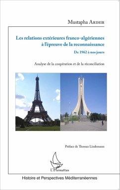 Cover Les relations exterieures franco-algeriennes a l'epreuve de la reconnaissance (eBook, ePUB)