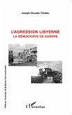 L'agression libyenne (eBook, ePUB)
