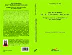 Sociographie de la television congolaise (eBook, ePUB)