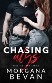 Chasing Alys: A Rock Star Romance (True Platinum Rock Star Romance Series, #1) (eBook, ePUB)