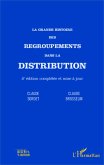 La grande histoire des regroupements dans la distribution (eBook, ePUB)
