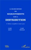 La grande histoire des regroupements dans la distribution (eBook, ePUB)