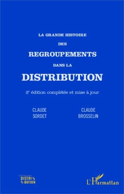 Cover La grande histoire des regroupements dans la distribution (eBook, ePUB)