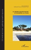 Le double marche foncier et immobilier en Corse (eBook, ePUB)