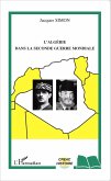 L'Algerie dans la Seconde Guerre mondiale (eBook, ePUB)