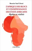 Afrique des blocs et l'independance des Etats africains (eBook, ePUB)
