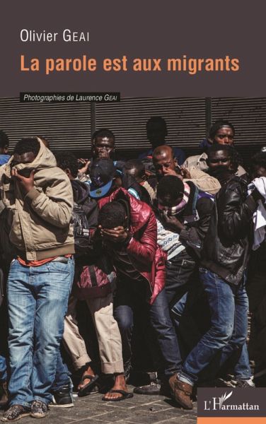 La parole est aux migrants (eBook, ePUB)