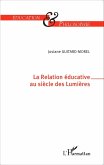 La Relation educative au siecle des Lumieres (eBook, ePUB)