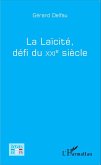La laicite, defi du XXi e siecle (eBook, ePUB) La laicite, defi du XXi e siecle (eBook, ePUB)