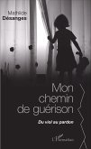 Mon chemin de guerison (eBook, ePUB)