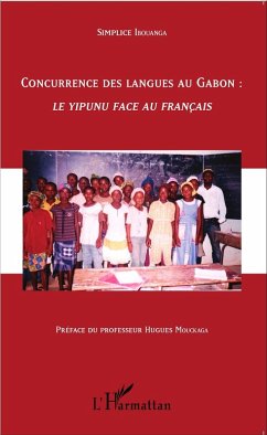 Concurrence des langues au Gabon : (eBook, ePUB) - Simplice Ibouanga, Ibouanga