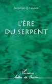 L'ere du serpent (eBook, ePUB)