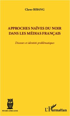 Cover Approches naives du Noir dans les medias francais (eBook, ePUB)