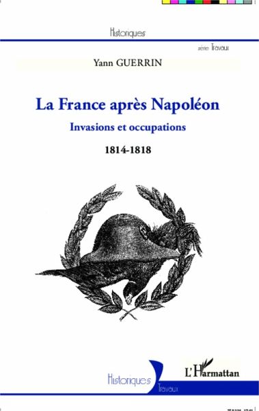 La France apres Napoleon (eBook, ePUB) La France apres Napoleon (eBook, ePUB)