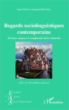 Regards sociolinguistiques contemporains (eBook, ePUB) - Gilles Forlot, Gilles Forlot