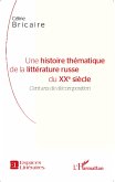 Une histoire thematique de la litterature russe du XXe siecle (eBook, ePUB)