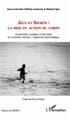 Jeux et Sports: la mise en action du corps (eBook, ePUB)