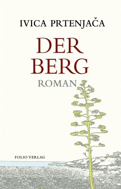 Der Berg (eBook, ePUB) - Prtenjaca, Ivica