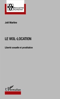 Le viol-location (eBook, ePUB) - Joel Martine, Martine