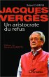 Jacques Verges Un aristocrate de refus... - Bild 1