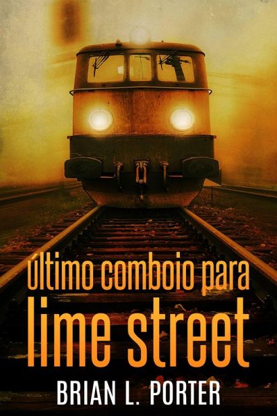 Último Comboio para Lime Street (eBook, ePUB)