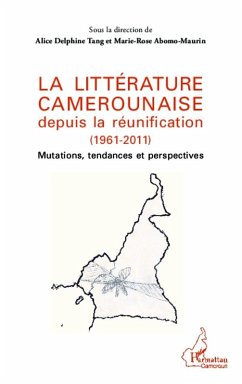 Cover La litterature camerounaise depuis la reunification (1961-2011) (eBook, ePUB)