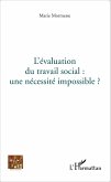 L'evaluation du travail social : une necessite impossible? (eBook, ePUB)