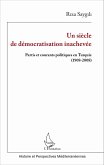 Un siecle de democratisation inachevee (eBook, ePUB)