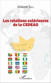 Les relations exterieures de la CEDEAO (eBook, ePUB)