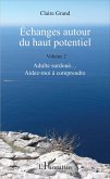 Echanges autour du haut potentiel (eBook, ePUB) Echanges autour du haut potentiel (eBook, ePUB)