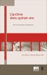 L'archive dans quinze ans (eBook, ePUB) - Bild 1