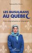 Les musulmans au Quebec (eBook, ePUB) - Bild 1