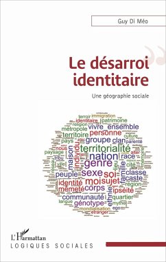 Le desarroi identitaire (eBook, ePUB) - Guy Di Meo, Di Meo