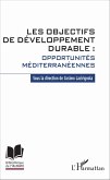 Les objectifs de developpement durable : opportunites mediterraneennes (eBook, ePUB) Les objectifs de developpement durable : opportunites mediterraneennes (eBook, ePUB)