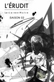 L'Erudit Saison 02 (eBook, ePUB) L'Erudit Saison 02 (eBook, ePUB)