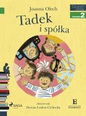 Tadek i spolka (eBook, ePUB) Tadek i spolka (eBook, ePUB)