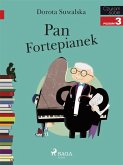 Pan Fortepianek (eBook, ePUB) Pan Fortepianek (eBook, ePUB)
