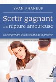 Sortir gagnant de la rupture amoureuse (eBook, ePUB)