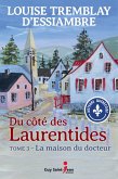 Du cote des Laurentides, tome 3 (eBook, ePUB) Du cote des Laurentides, tome 3 (eBook, ePUB)
