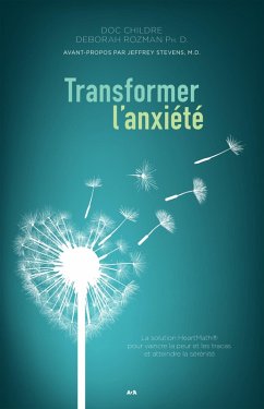 Transformer l'anxiete (eBook, ePUB) - Deborah Rozman, Rozman