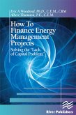 How to Finance Energy Management Projects (eBook, PDF)