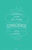 Comment vivre en pleine conscience (eBook, ePUB) Comment vivre en pleine conscience (eBook, ePUB)