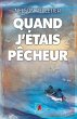 Quand j'etais pecheur (eBook, ePUB) - Bild 1