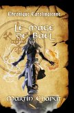 Chronique carolingienne: Le mage de Bael (eBook, ePUB)