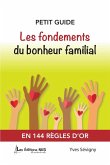 PETIT GUIDE Les fondements du bonheur familial (eBook, ePUB)