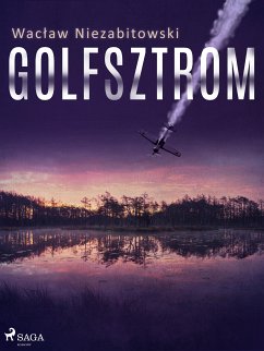 Golfsztrom (eBook, ePUB) - Niezabitowski, Wacław