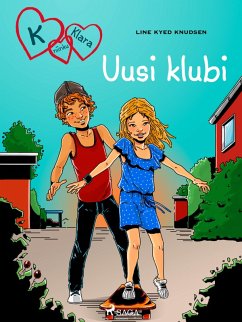 Cover K niinku Klara 8 - Uusi klubi (eBook, ePUB)